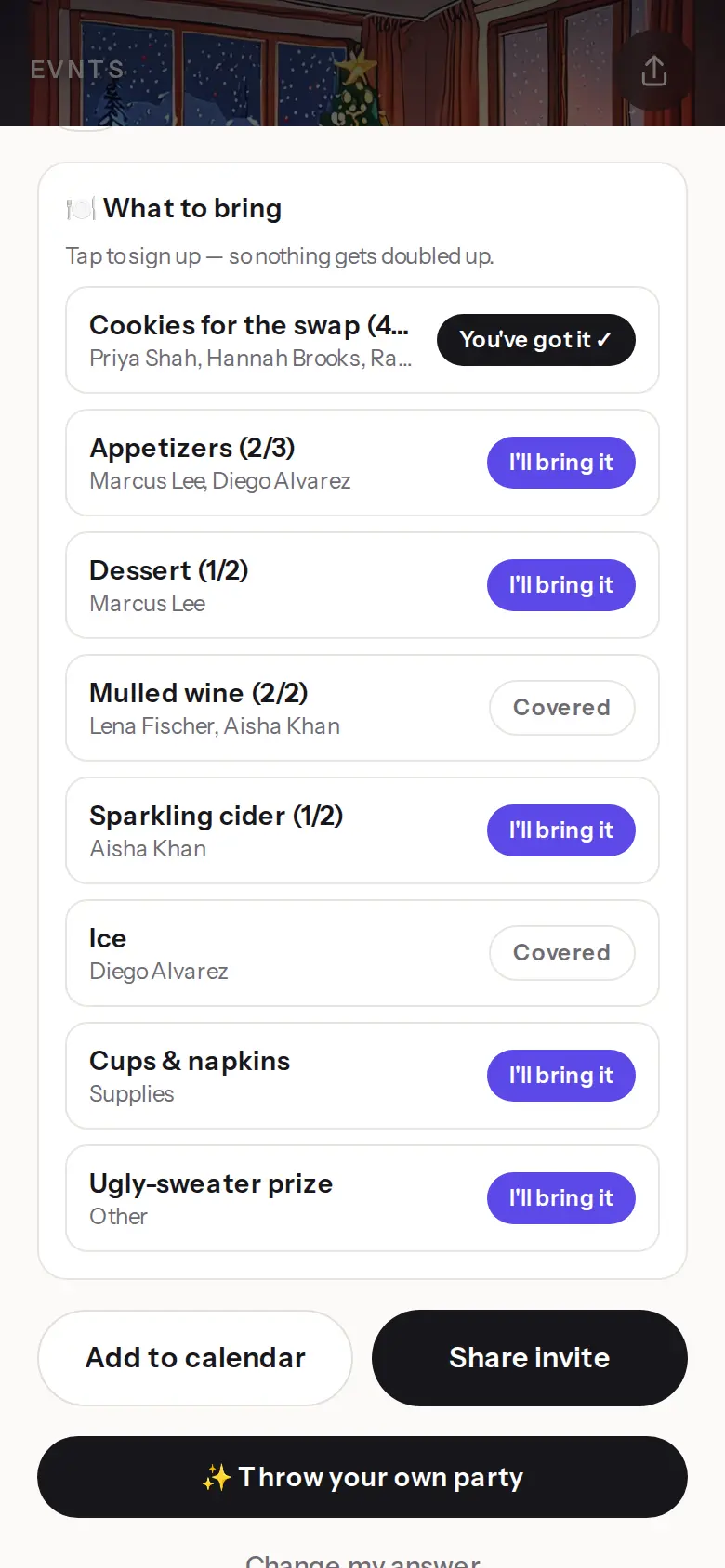 The guest's What to bring list for the holiday party: cookies for the swap claimed by them, mulled wine and ice covered, and I'll bring it buttons on appetizers, dessert and the rest